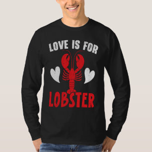 T-shirt L'amour est pour le mangeur de homard écrevisse fr