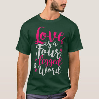 T-shirt L'amour est un mot à quatre pattes Pour les Amoure