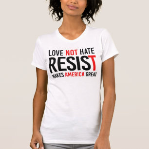 T-SHIRT L'AMOUR ET LA HAINE RENDENT L'AMÉRIQUE GRANDE