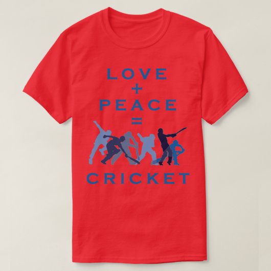 T-shirt L'amour et la paix sont égaux au cricket (Design devant)