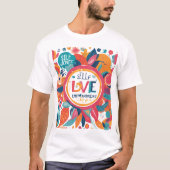 T-shirt L'amour et l'autonomisation (Devant)