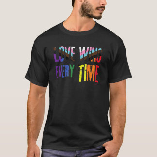 T-shirt L'amour gagne à chaque fois Lgbtqia+ Rainbow Flag 