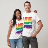T-shirt L'amour gagne toujours (Unisexe)