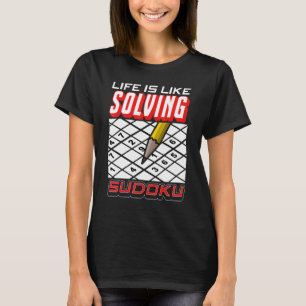 T-shirt L'Amour La Vie De Sudoku Est Comme Résoudre Sudoku