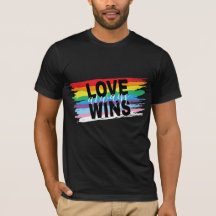 L'amour LGBTQIA gagne toujours Rainbow Pride T-shi