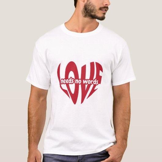 T-shirt L'amour n'a pas besoin de mots (Devant)