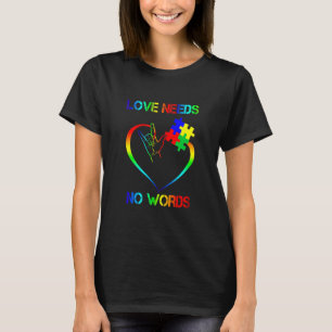 T-shirt L'amour n'a pas besoin de mots énigme autistique S