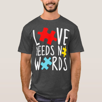 T-shirt L'amour n'a pas besoin de mots Sensibilisation sur