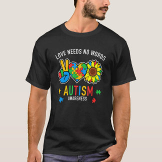 T-shirt L'amour n'a pas besoin de mots Sensibilisation sur