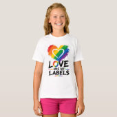 T-shirt L'amour n'a pas d'étiquette – Conception de fierté (Devant entier)