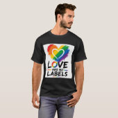 T-shirt L'amour n'a pas d'étiquette – Conception de fierté (Devant entier)
