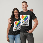 T-shirt L'amour n'a pas d'étiquette – Conception de fierté (Unisexe)