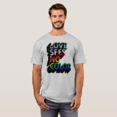 T-shirt L'amour ne voit aucune couleur (Devant entier)