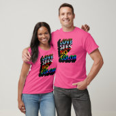 T-shirt L'amour ne voit aucune couleur (Unisexe)
