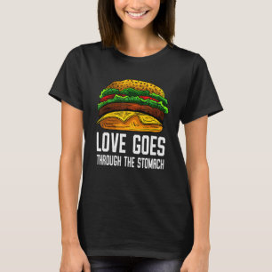 T-shirt L'Amour Traverse L'Estomac Que Je Cheeseburger Je