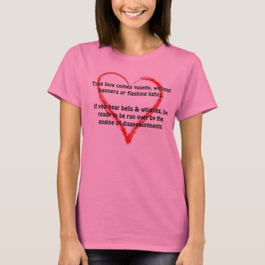T-shirt L'amour véritable vient tranquillement, Heureuse S (Devant)