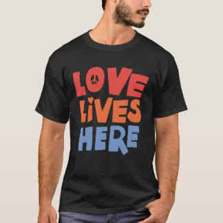 T-shirt L'amour vit ici