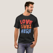 T-shirt L'amour vit ici (Devant entier)