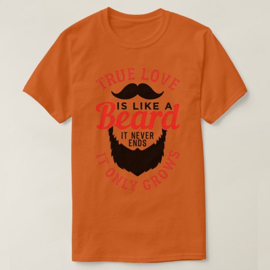 T-shirt L'Amour Vrai Est Comme Une Barbe 4 (Design devant)