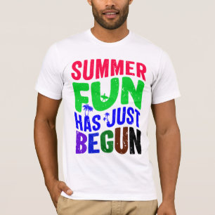T-shirt L'Amusement D'Été Vient De Commencer