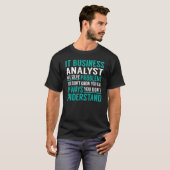 T-shirt L'analyste informatique résoud les problèmes (Devant entier)