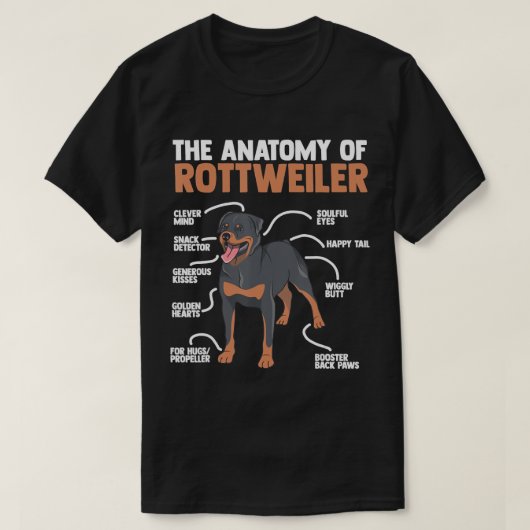 T-shirt L'anatomie d'un Rottweiler pour n'importe quel lov (Design devant)