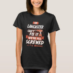 T-shirt LANCASTER, LANCASTER Funny Shirts<br><div class="desc">Si vous êtes LANCASTER. Cette chemise est pour vous. Meilleur cadeau pour vous,  amis et membre de votre famille (votre fils,  fille,  lun,  papa,  grand-père,  grand-mère,  mari,  femme) à l'anniversaire,  anniversaire ou Noël,  etc... </div>