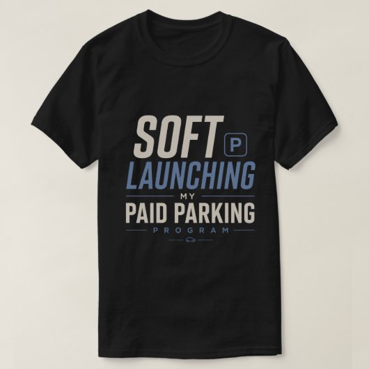 T-shirt Lancement en douceur de mon programme de stationne (Design devant)