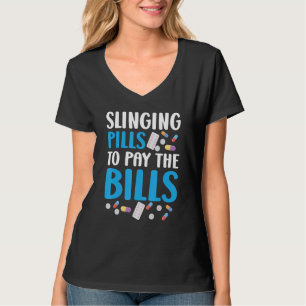 T-shirt Lancer des pilules pour payer les factures Pharmac