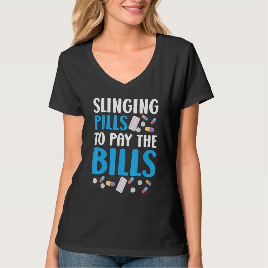 T-shirt Lancer des pilules pour payer les factures Pharmac (Devant)