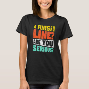 T-shirt Lanceur de disque A Ligne d'arrivée Êtes-vous séri