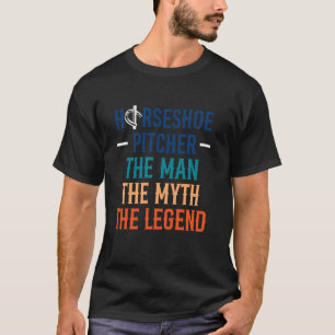 T-shirt Lanceur de fer à cheval L'homme La légende Le myth