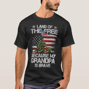 T-shirt Land Of The Free Because My Grandpa Is Brave Veter