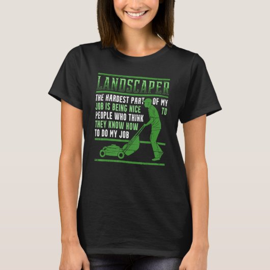 T-shirt Landscaper Grass Care Lawn Mower 1 (Devant)