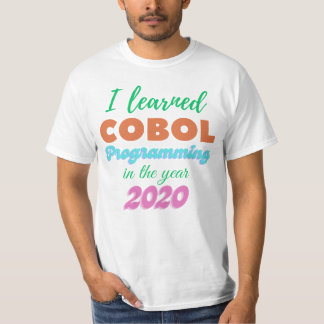 T-shirt Langage de programmation Cobol appris en 2020