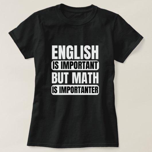 T-shirt L'Anglais Est Important, Mais Les Maths Sont Impor (Design devant)