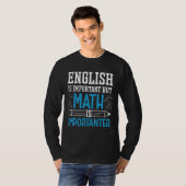 T-shirt L'Anglais Est Important Mais Les Maths Sont Import (Devant entier)
