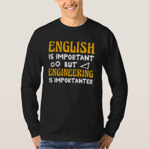 T-shirt L'Anglais Étudiant Est Important, Mais L'Ingénieri
