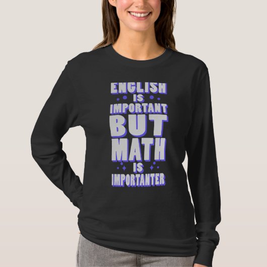 T-shirt L'anglais math est important Enseignant de l'école (Devant)
