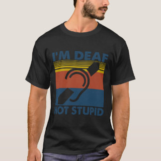 T-shirt Langue des signes de l'Âl malentendante Je suis So