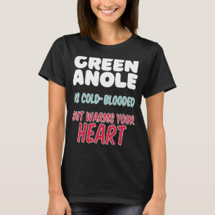 T-shirt L'Anole Verte est de sang froid mais réchauffe vot