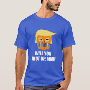 T-shirt L'anti-Donald Trump va-t-il fermer l'homme ?