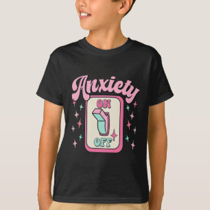 T-shirt L'anxiété à l'arrêt Commencer Amusants Sensibilisa