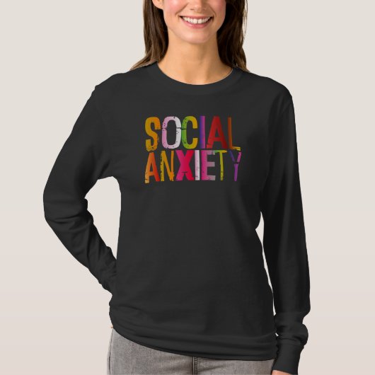 T-shirt L'Anxiété Sociale Parfait Pour L'Ambiance Sociale  (Devant)
