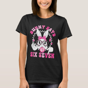 T-shirt Lapin drôle dit six sept jour de Pâques 67 meme fi