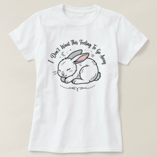 T-Shirt Lapin Endormi | Ce sentiment de lapin mig