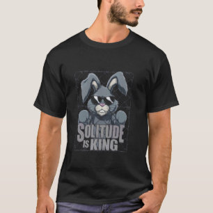 T-shirt Lapin Grincheux LA SOLITUDE EST ROI Humour d'Intro