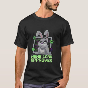 T-shirt Lapin Grincheux MEME LORD APPROUVE Drôle d'Interne