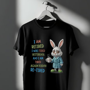 T-shirt Lapin retraité grincheux : ré-endormi aujourd'hui