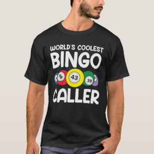 T-shirt L'appelant de Bingo le plus froid du monde
